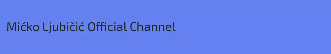 Mićko Ljubičić Official Channel